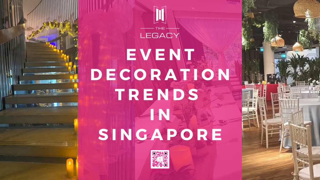 event decoration trends in Singapore